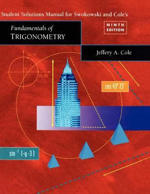 Student solutions manual for swokowski cole fundamentals of trigonometry. - The ordinary parent s guide to teaching reading.
