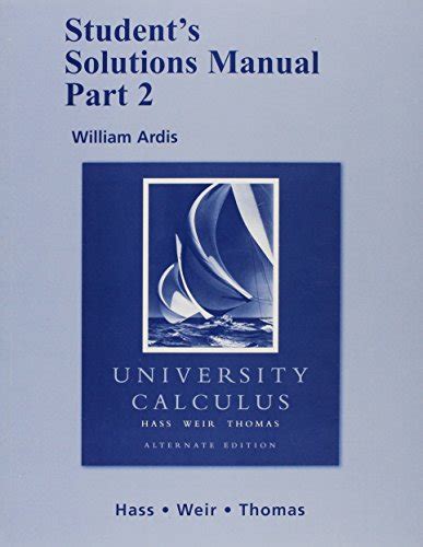 Student solutions manual part 2 university calculus. - 2007 nissan murano sunroof repair manual.