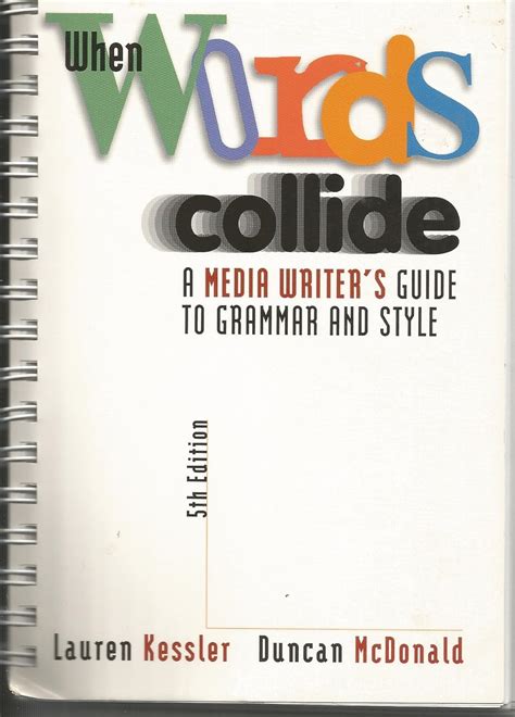 Student workbook for kessler mcdonald s when words collide a media writer s guide to grammar and style 7th. - Study guide for the film les miserables.