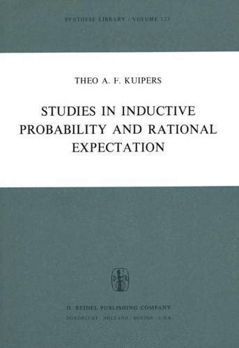 Studies In Inductive Probability And Rational Expectation Synthese Library