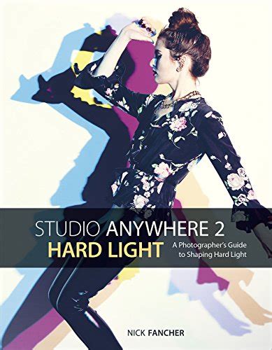 Studio anywhere 2 hard light a photographers guide to shaping hard light. - Le crochet de nos aïeules pas à pas.