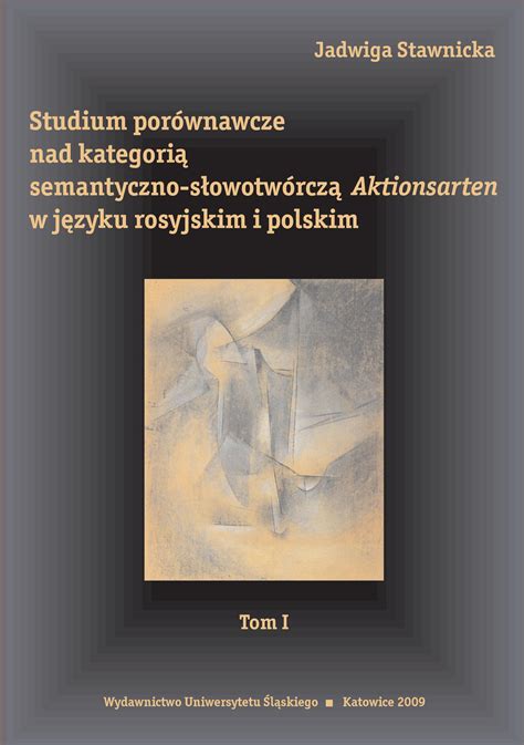 Studium porównawcze nad kategorią semantyczno słowotwórczą aktionsarten w języku rosyjskim i polskim. - Murray push lawn mower owner manual.