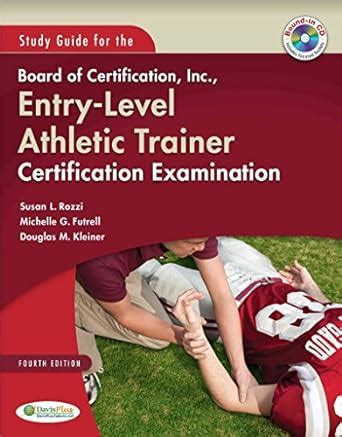 Study Guide For The Board Of Certification Inc Entry Level Athletic Trainer Certification Examina