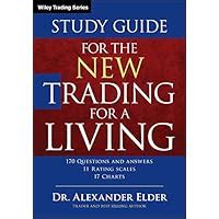 Study Guide For The New Trading For A Living Wiley Trading