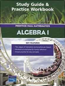 Study guide and practice workbook prentice hall mathematics algebra 1. - Study guide for garrett s brain and behavior.