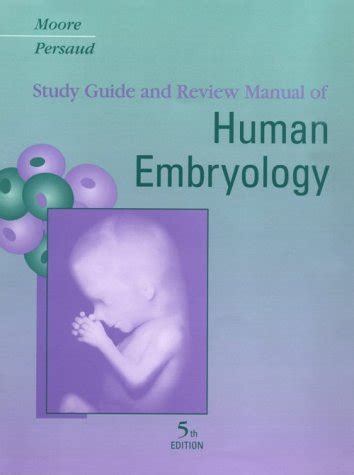Study guide and review manual of human embryology. - Study guide for cpace administrative credential.