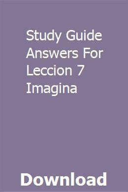 Study guide answers for leccion 7 imagina. - Bosch washing machine instruction manual maxx classic.