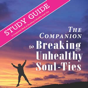 Study guide breaking unhealthy soul ties a companion study to. - Manuale di libri di cura per cure critiche.