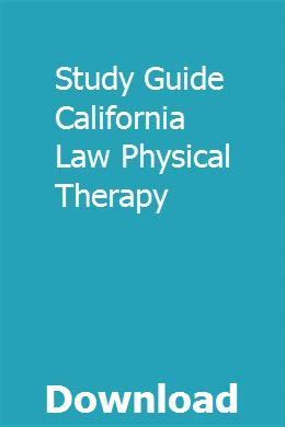 Study guide california law physical therapy. - Operator manuals for case international 1494.