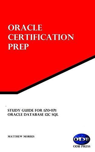 Study guide for 1z0 071 oracle database 12c sql oracle certification prep. - Manuals technical popular books on natural.