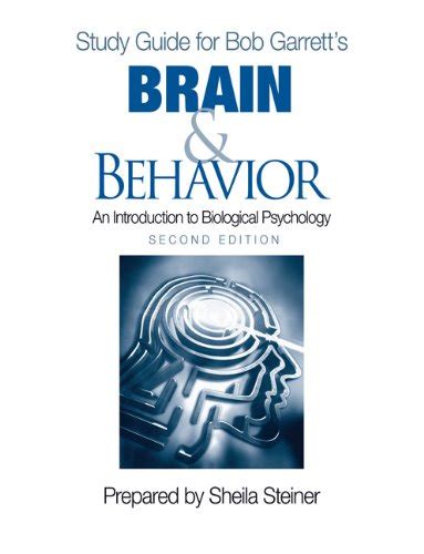 Study guide for bob garretts brain and behavior an introduction to biological psychology second edition prepared. - 250 consejos y técnicas de costura.
