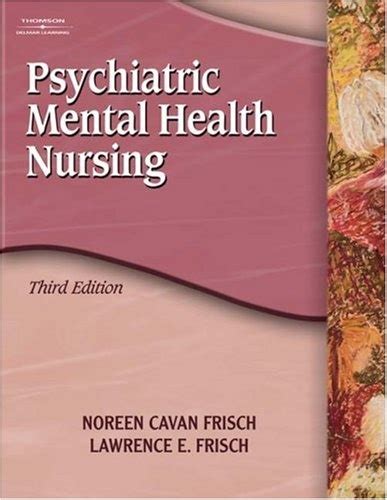 Study guide for frisch frisch s psychiatric mental health nursing 3rd. - Familie und kind in der gesellschaft unserer zeit..