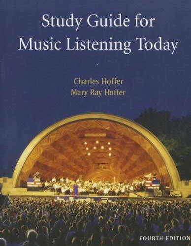 Study guide for hoffer s music listening today 4th. - Longman handbook for writers and readers the 5th edition.