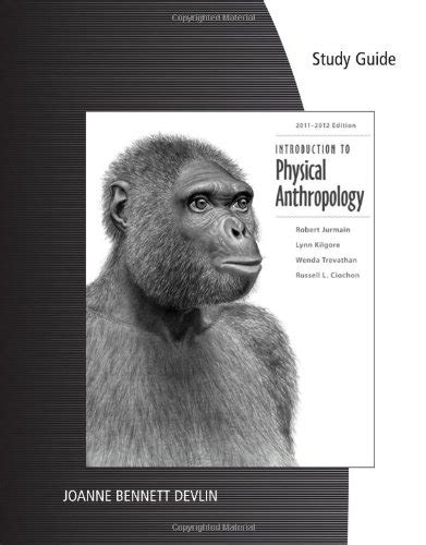 Study guide for jurmainkilgoretrevathanciochons introduction to physical anthropology 2011 2012 edition 13th. - Sailmakers apprentice a guide for the self reliant sailor.