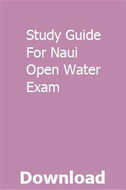 Study guide for naui open water exam. - Síntesis de metodología de la historia..