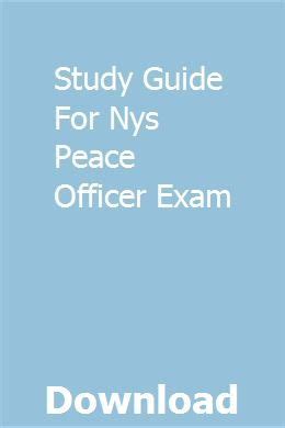 Study guide for nys peace officer exam. - Fire officer 1 study guide tcfp.