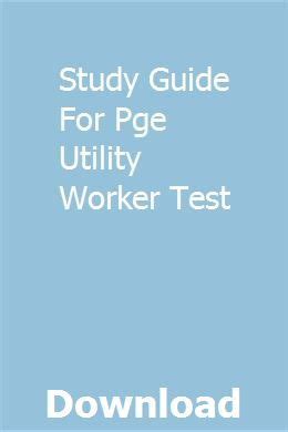 Study guide for pge utility worker test. - Solution manual for fundamentals of gas dynamics.