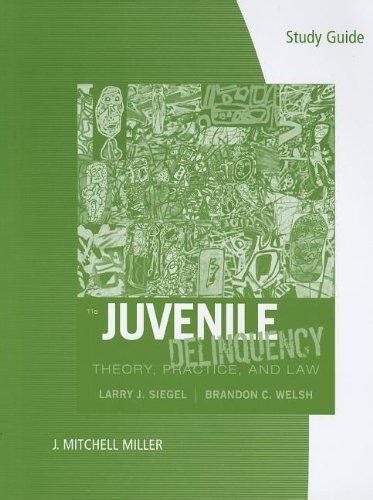 Study guide for siegel welsh s juvenile delinquency theory practice and law 11th. - Nellie h. friedrichs : erinnerungen aus meinem leben in braunschweig, 1912-1937.
