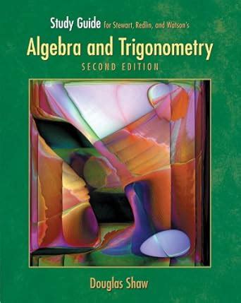 Study guide for stewart redlin watsons algebra and trigonometry. - Optics and lasers including fibers and optical waveguides.