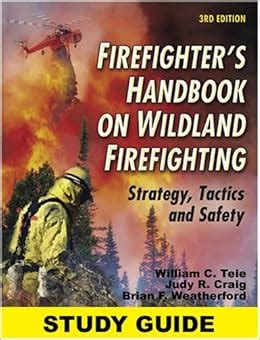 Study guide for the firefighters handbook on wildland firefighting. - Service manual for tuff torq k66c.
