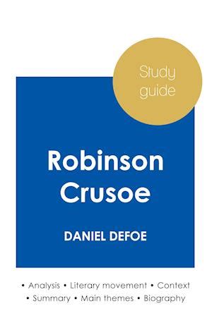 Study guide robinson cruso of daniel defoe biography summary literary analysis. - Guide to teaching woodwinds 5th edition.