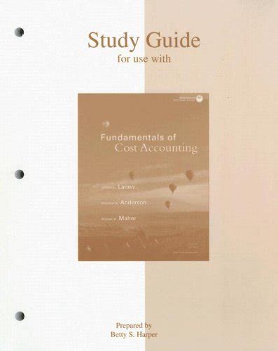 Study guide to accompany fundamentals of cost accounting 2 e. - Essai sur l'administration des provinces sénatoriales sous l'empire romain..