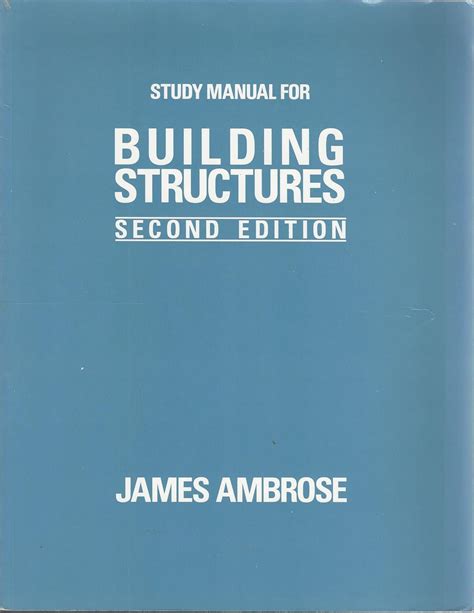 Study manual for building structures by james e ambrose. - White 2 135 and 2 155 tractor transmission and brakes service manual.