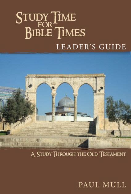 Study time for bible times leader guide by paul mull. - Cuervo iq respuestas de la prueba.
