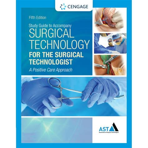 Read Study Guide With Lab Manual For The Association Of Surgical Technologists Surgical Technology For The Surgical Technologist A Positive Care Approach 5Th By Association Of Surgical Technologists