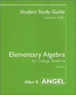 Studyguide for elementary algebra for college students by angel allen. - Der lange weg der poppie nongena.