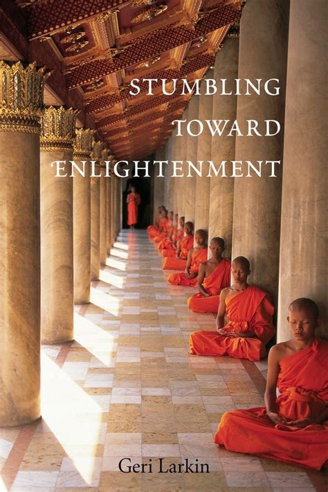 Read Stumbling Toward Enlightenment By Geri Larkin