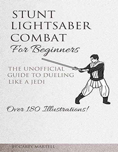 Stunt lightsaber combat for beginners the unofficial guide to dueling like a jedi. - Gujarat tourist road atlas state distance guide free.