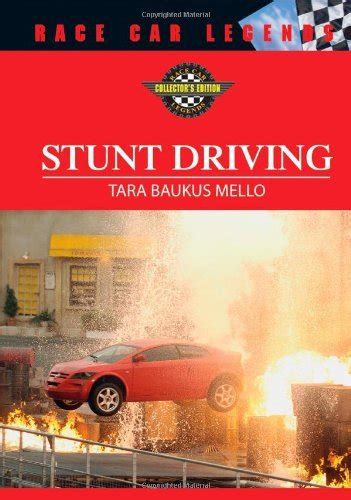 Read Online Stunt Driving By Tara Baukus Mello