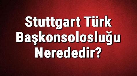 Stuttgart türk konsolosluk
