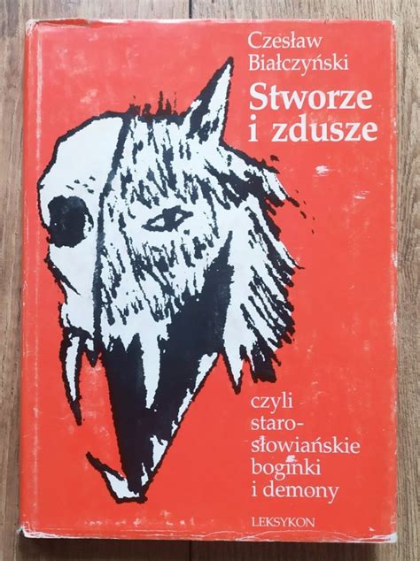 Stworze i zdusze, czyli, starosłowiańskie boginki i demony. - The essential guide to talking with teens by jean sunde peterson.