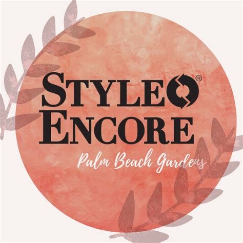 Style Encore - Palm Beach Gardens, FL, Palm Beach Gardens, Florida. 15,577 likes · 15 talking about this · 206 were here. Style Encore buys and sells gently used women's casual and business clothing,.... 