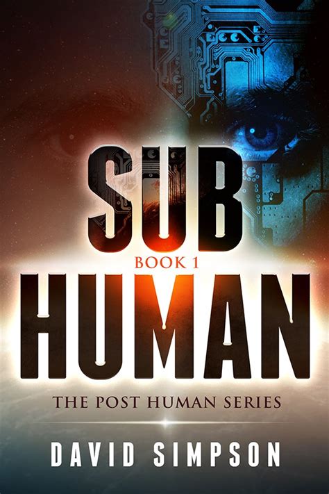 Sub Human Book 1 Post Human Series
