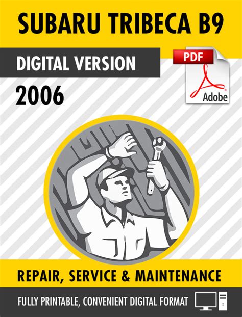 Subaru b9 tribeca 2006 2007 service repair workshop manual. - Toro mower repair manual for toro timecutter.
