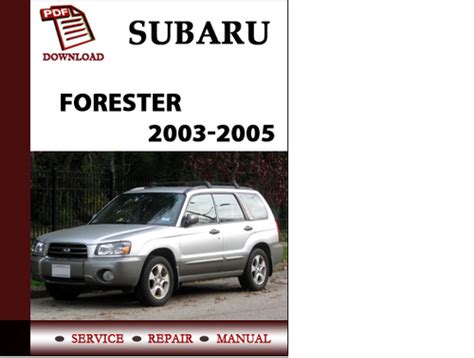 Subaru forester digital workshop repair manual 2003 2004. - Homenaje a josé angel rodríguez lópez.