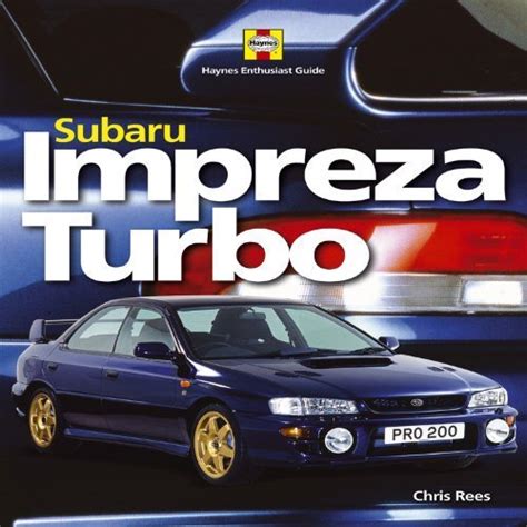 Subaru impreza turbo haynes enthusiast guide series by rees chris. - Mtd j y 136 manual de instrucciones.
