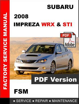 Subaru impreza wrx sti 2008 factory service repair manual. - Cfa livello 1 manuale giugno 2015.