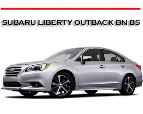 Subaru liberty outback bn bs 2014 onward repair manual. - Mariner outboard repair manual optimax 115.