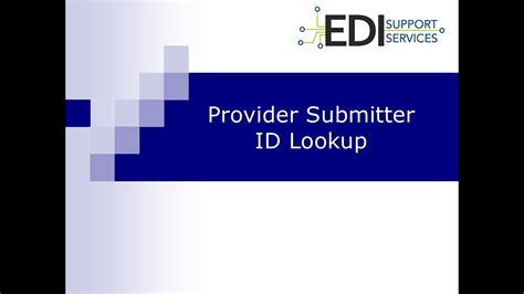 Submitter id lookup tool.  Note: This tool is for providers only.  To test for the...