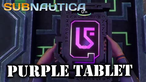 Subnautica purple tablet id. 2 blue, 1 orange (optional b/c you don't need to go into that area), and purple...I don't think I ever counted. I recall only having to craft 1 blue tablet and I found all the rest. I did a quick search and saw people saying 6. It's been quite a while since I've played Subnautica as-a-game. Thank you. 
