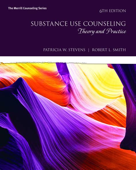Read Online Substance Use Counseling Theory And Practice By Patricia Stevens