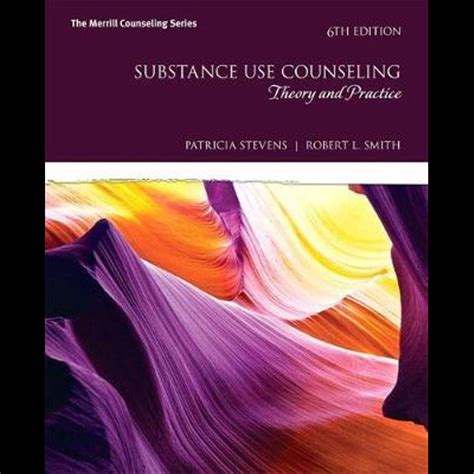 Download Substance Use Counseling Theory And Practice By Patricia Stevens