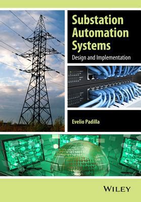 Substation Automation Systems Design And Implementation