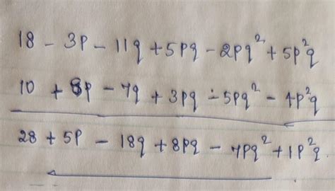 Subtract 4p2q 3pq+5pq2 8p+7q 10 from 18 3p 11q+5pq …