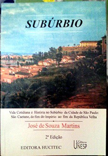 Suburbio: vida cotidiana e historia no suburbio da cidade de sao paulo. - Spiritual guidelines for souls seeking god.