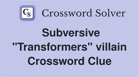 Title bond villain Crossword Clue Answers. Find the latest crossword clues from New York Times Crosswords, LA Times Crosswords and many more ... DECEPTICON Subversive "Transformers" villain (10) Universal: Jan 20, 2024 : Show More Answers. To get better results - specify the word length & known letters in the search. 1)